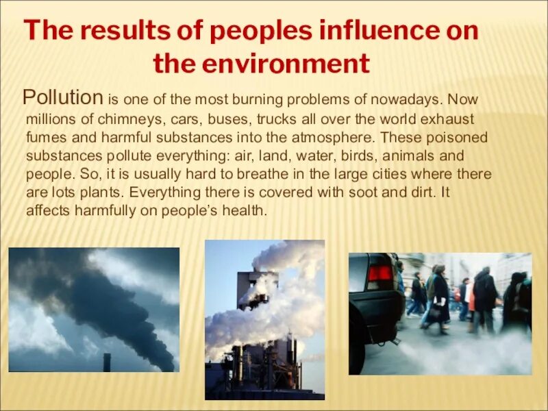 Buses pollute the environment закончи предложения. Текст pollution is one of the biggest. What influence of pollution on people's Health is. Problem of Exhaust fumes.