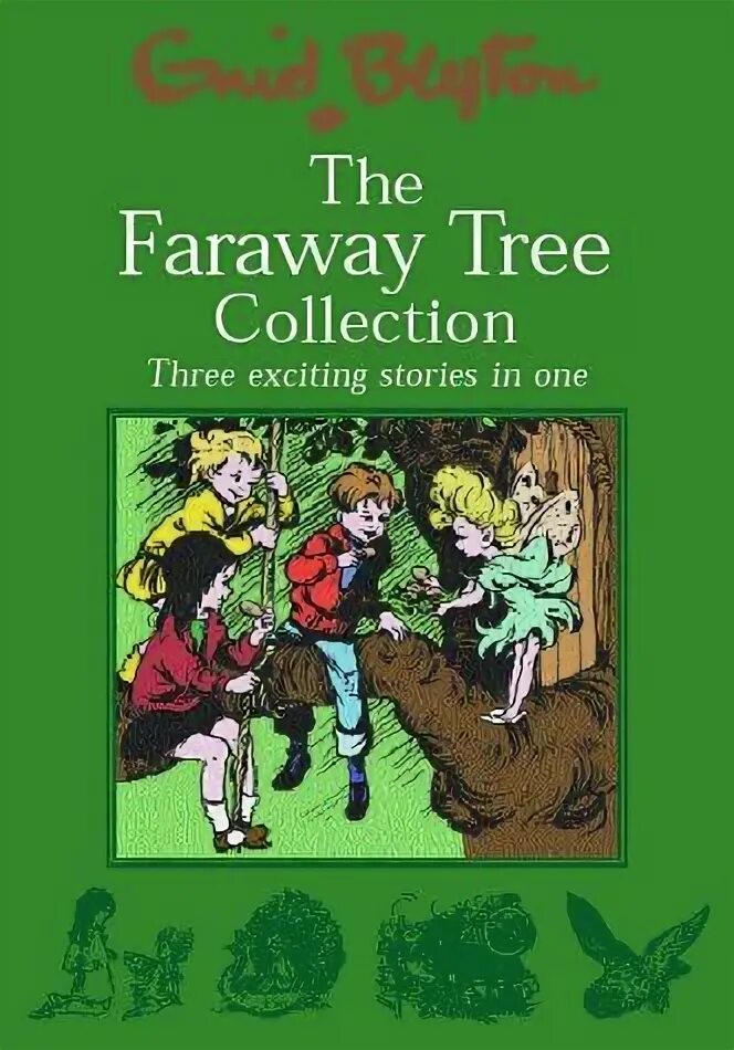 The story was exciting. Enid Blyton Faraway Tree. Enid Blyton the Magic Faraway Tree collection. Энид Блайтон - далёкое волшебное дерево. The Faraway Tree книга.