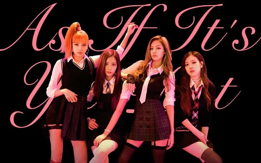 As if it your last текст. Блэк пинк as if it&#039;s your last. as if it&#039;s your last blackpink обложка. as if it&#039;s your last blackpink обои. as if it&#039;s your last blackpink.