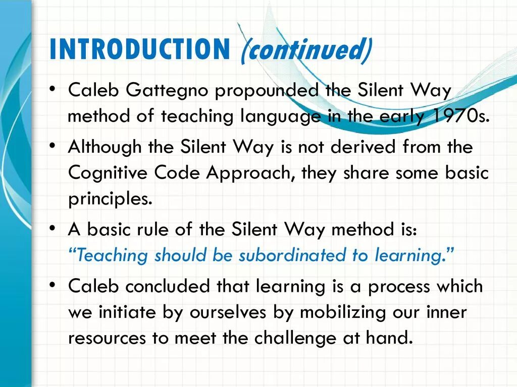 Way of teaching. Way of teaching