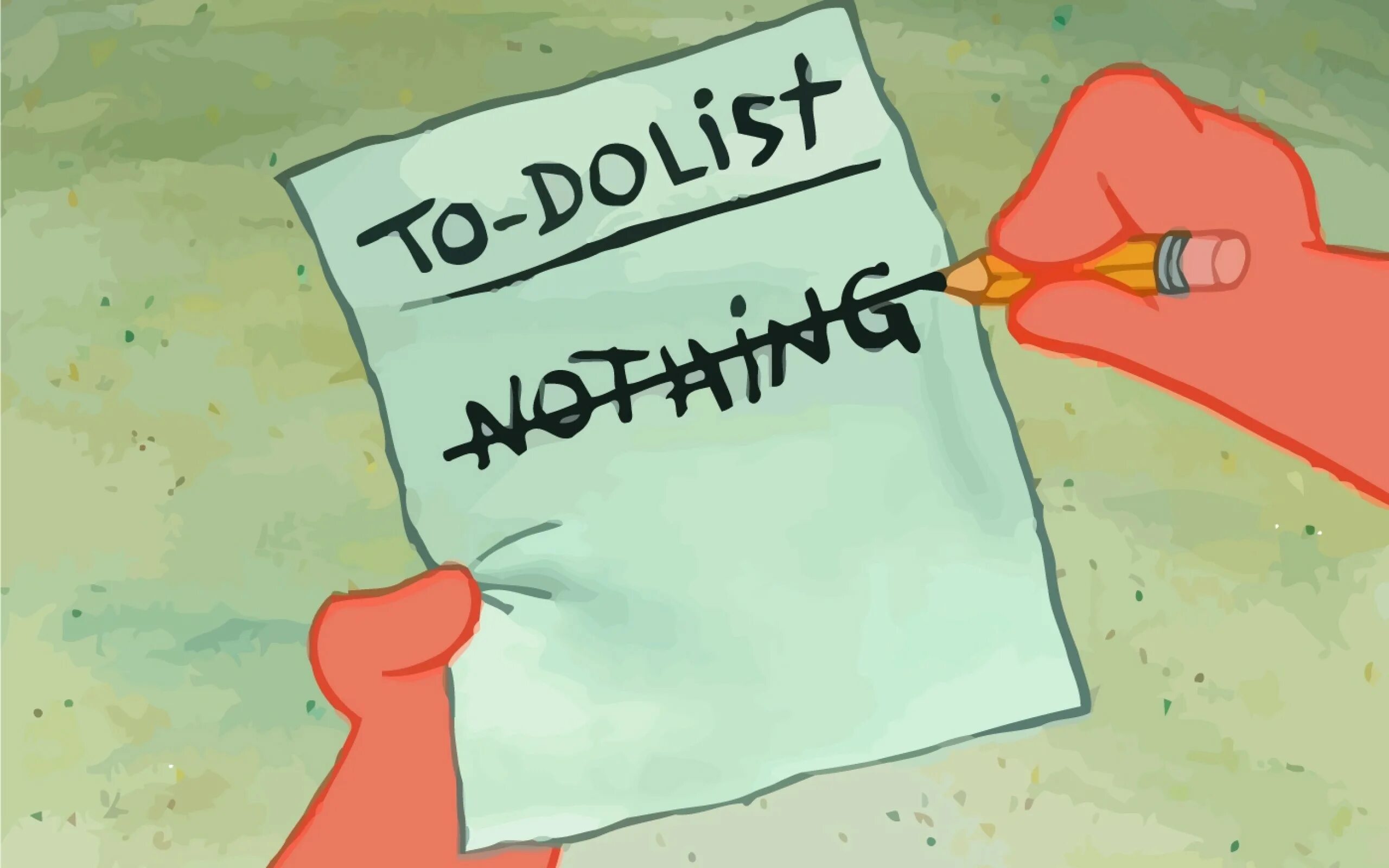 Nothing to be done for all. To do list Патрик. Патрик список дел. Список дел иллюстрация. Список дел Мем.