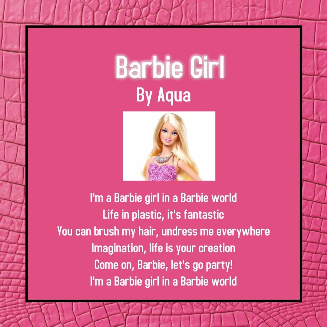 Little girls текст. Аква im a Barbie girl. Barbie girl песня. Аква Барби гёрл текст. I am Barbie girl текст.