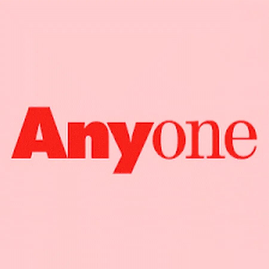 Anyone collection. Эниуан. anyone. anyone anybody.