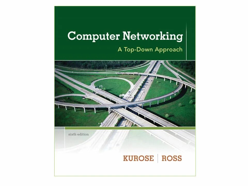 Книги про сети. Компьютерные сети книга. Куроуз Росс компьютерные сети нисходящий подход.