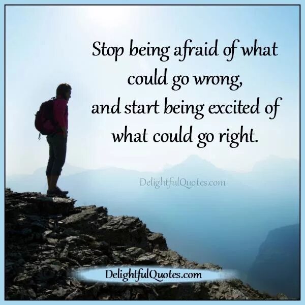 Afraid of something. Being afraid. Think of afraid of. Be afraid of something.