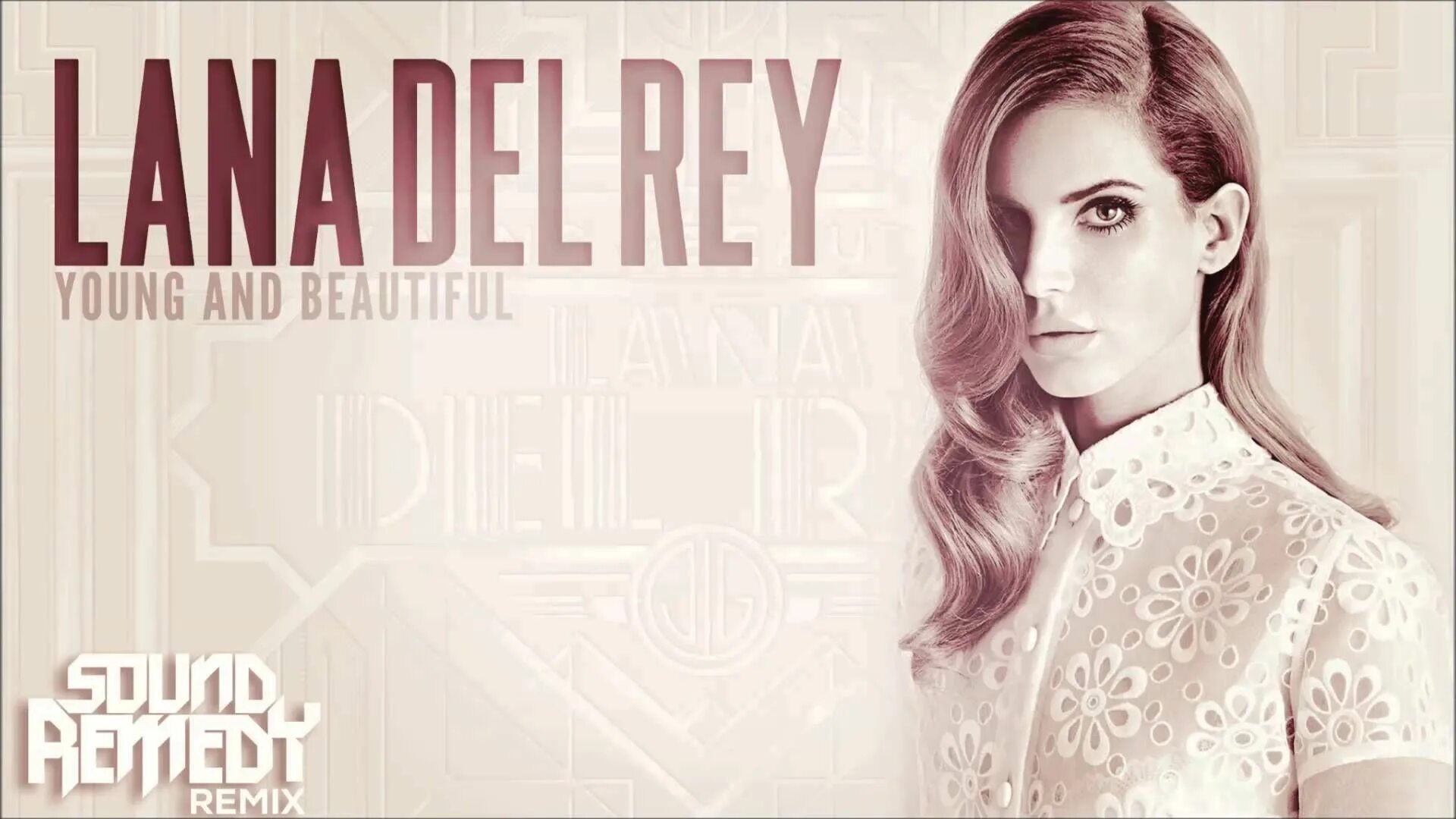Лана Дель Young And Beautiful