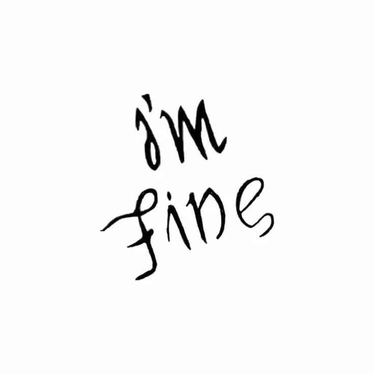 I m fine what are you doing. Татуировка im fine. тату бтс эскизы. надпись i&#039;m fine тату. тату bts эскизы.