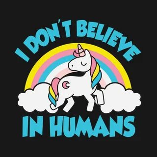 I don t believe in