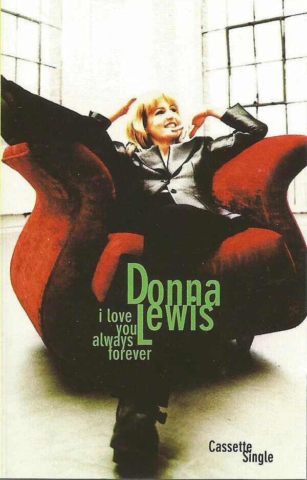 Песня май лав фо. Донна Льюис 1996. I Love you always Forever. Love you Forever and always. Donna Lewis - i Love you always Forever.