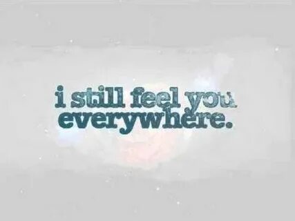 But i still feel