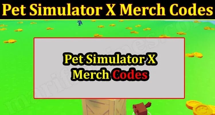 Pet Simulator Merch code. Merch code Pet Simulator x. Merch code in Pet Simulator x 2022. Pet Simulator x Merch codes 2022. Merch codes pet simulator