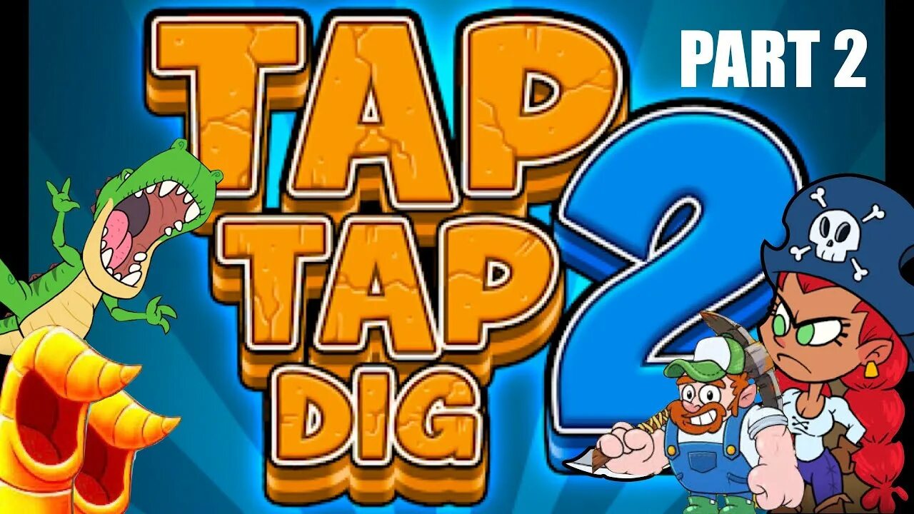 Tap tap dig. Tap tap dig области. Tap Gameplay. Tap tap dig большой взрыв.