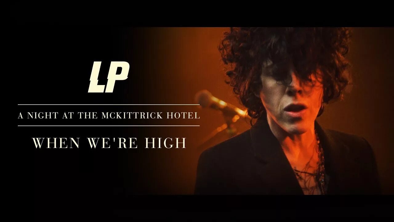 When we were high. LP when we're High. LP Dreamer. LP when we are High. LP when we were High.