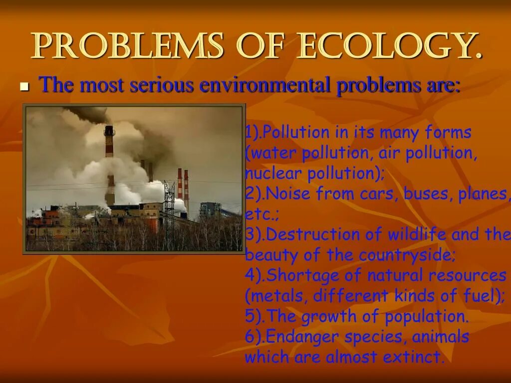 Topic environmental. Ecological problems презентация. Тема ecological problems. Презентация проблемы окружающей среды на английском. Environmental problems презентация.