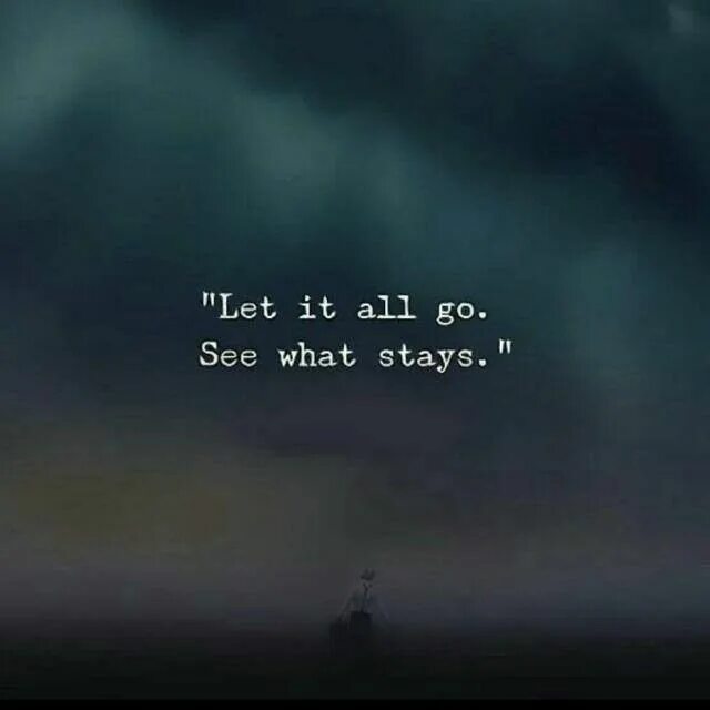 Staying my life. Let it go quotes. Letting go quotes. Let it. Let's quote.