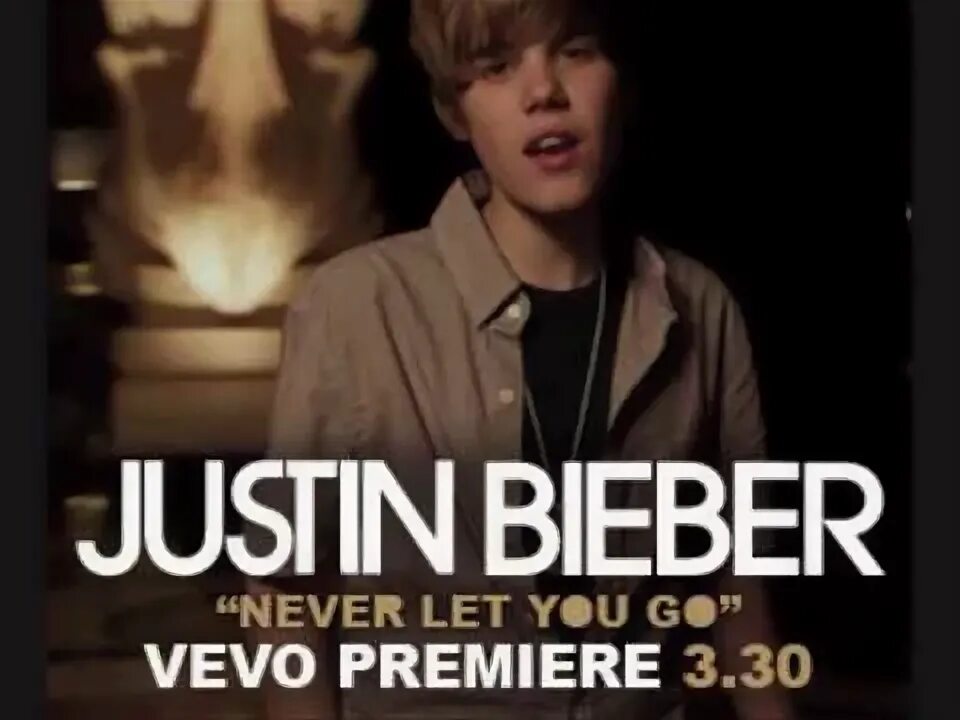Never let go speed up. Never let you go. невер лет ю гоу. never never let you go. justin bieber - never let you go альбом.