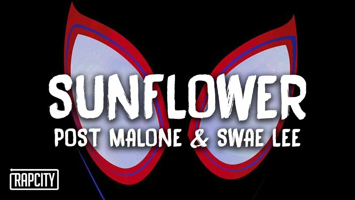 Sunflower Swae Lee. Sunflower Post Malone. Post Malone Swae Lee. Post Malone,Swae Lee-Sunflower (Spider-man:into the Spider-Verse).