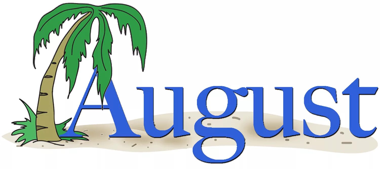 Как будет по английски август. August надпись. Красивая надпись August. Надпись август на прозрачном фоне. August картинки для детей.