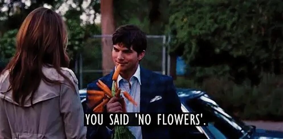 I looked at you and said