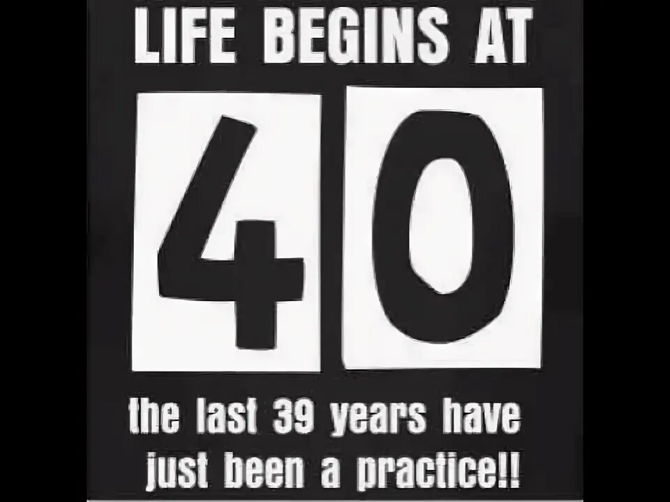 Life begins. After 40 Life is just beginning. Life begins at 47 логотип. Life begins at 47 1976. I life a 40