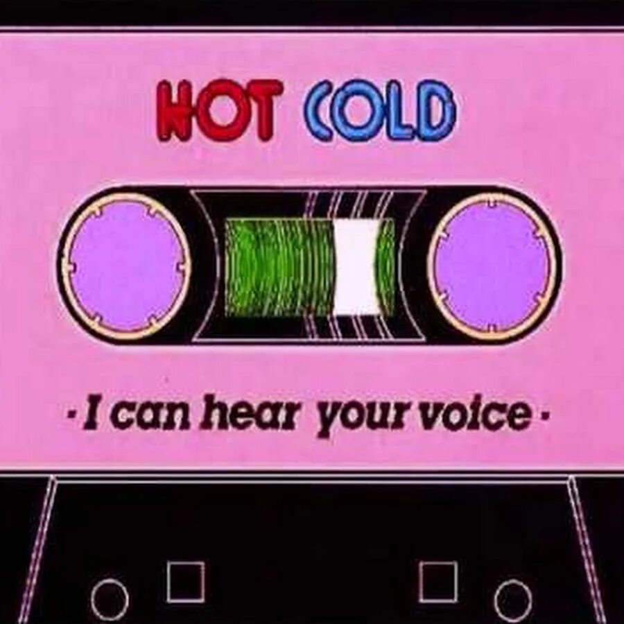 Like your voice. Hot Cold - i can hear your Voice. I can hear your Voice voi. Hot Cold i can hear your Voice 1986. Hot Cold Disco.