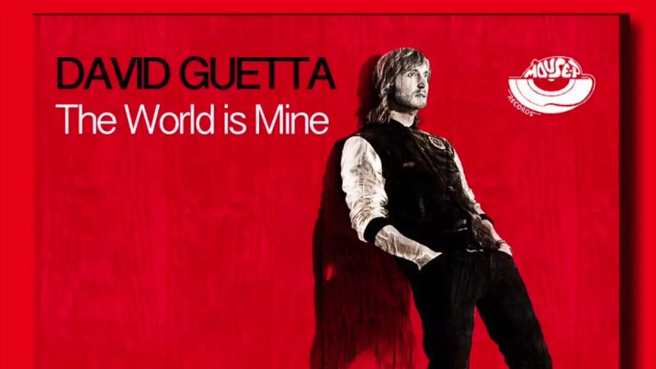 David guetta world is mine