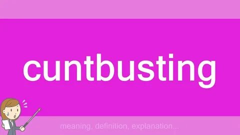 Cuntbusting