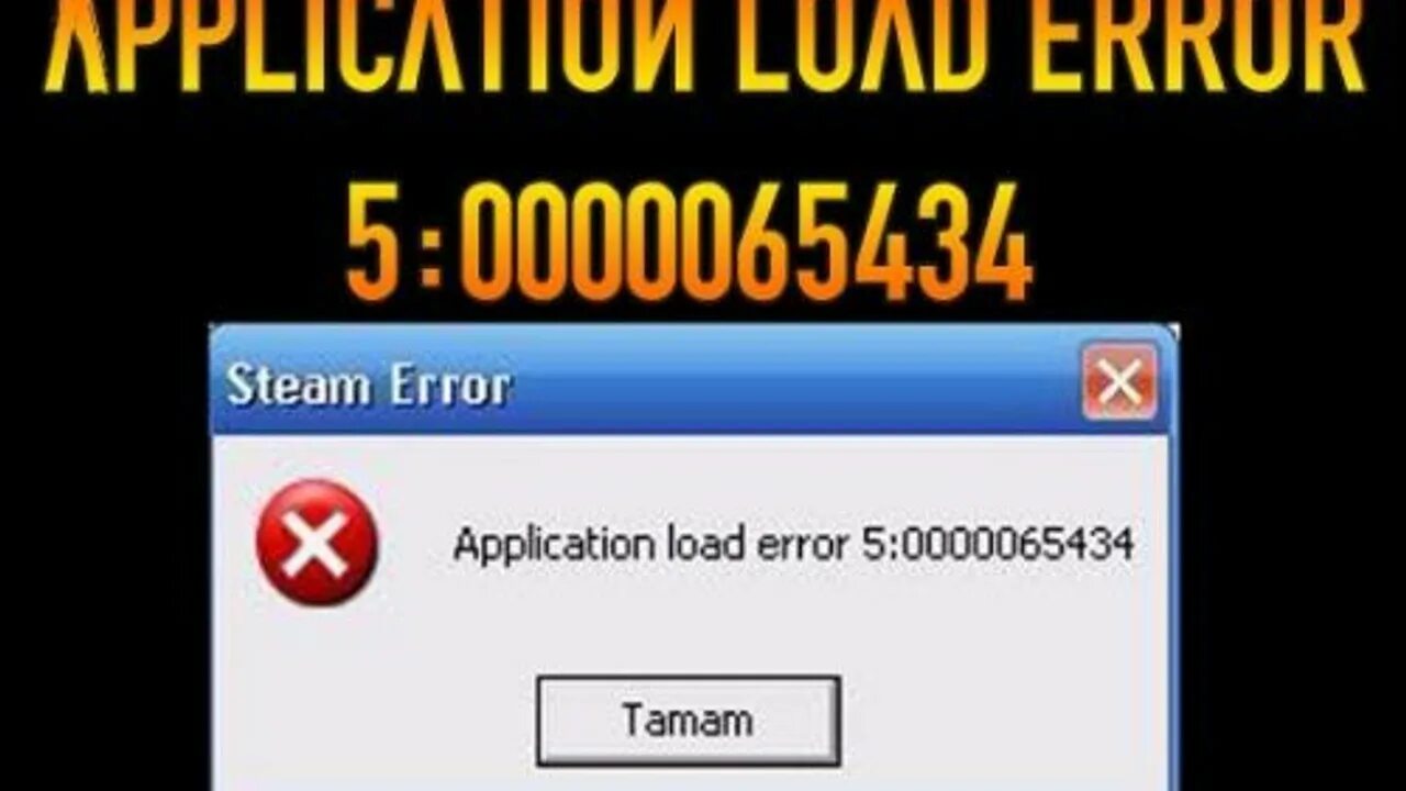 Application load error 3 0000065432 что делать. Ошибка application load error 5 0000065434. steam application error. ошибка при запуске 5 0000065434. steam error application load error 3 0000065432.