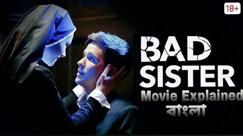 Bad sister 2