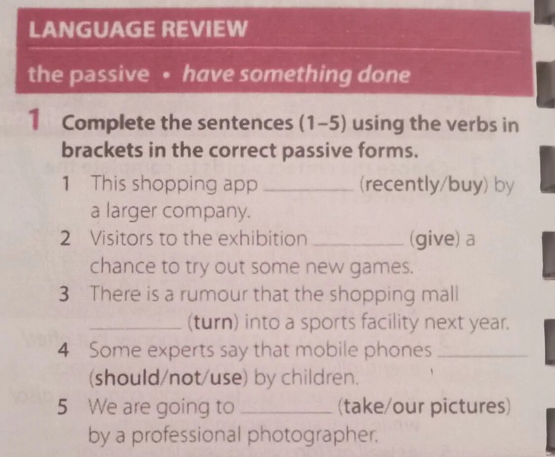 From sentences using the passive. Грамматическая конструкция 'have something done в английском'.. Упражнения 1 put the verb in the Brackets in the correct Tense to form the first conditional. Complete the sentences using the correct form of the verbs in Brackets. Complete the sentences with the correct Passive form of the verbs in Brackets use the present simple.