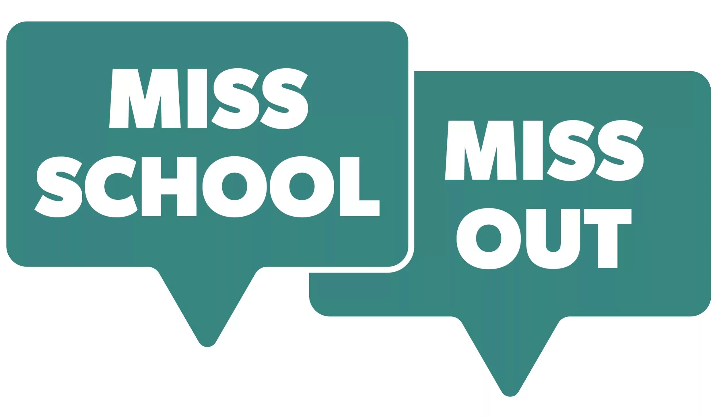 Miss School. Out logo. Did you Miss School. The School Missed you.