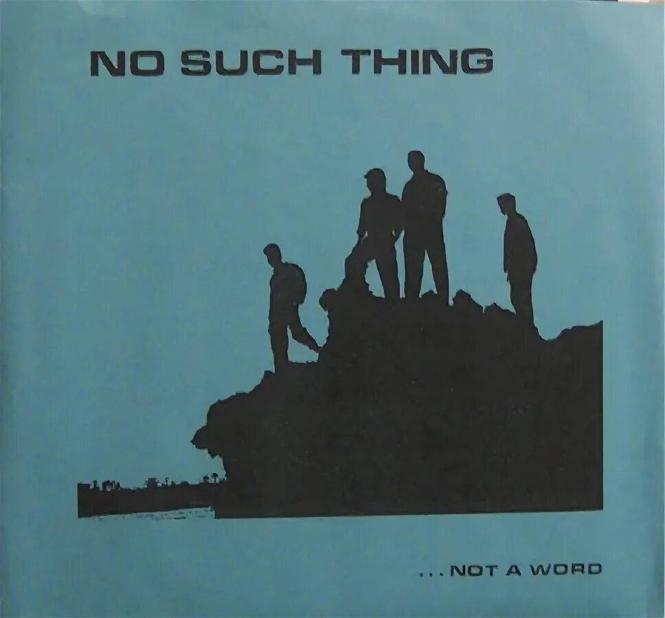 No such thing. No such thing группа.