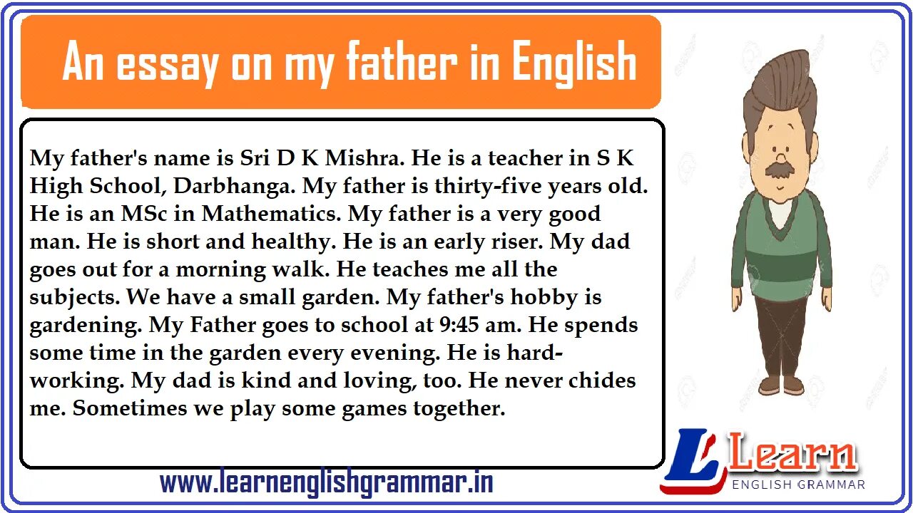 My father essay. My Hero my father essay. About my dad. Essay about my father for Kids students.