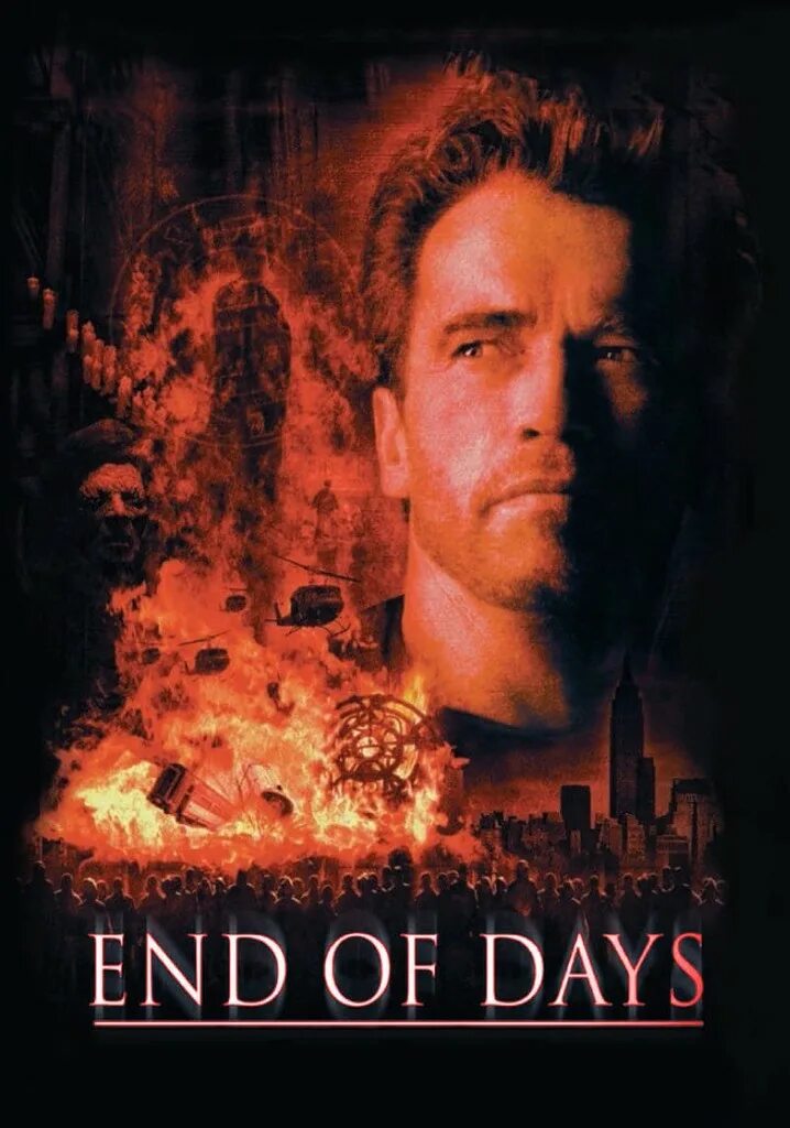 It is the end of days. Постеры конец света - end of days (1999). конец света 1999 дьявол. конец света фильм 1999 сатана. фильм конец света с арнольдом шварценеггером.