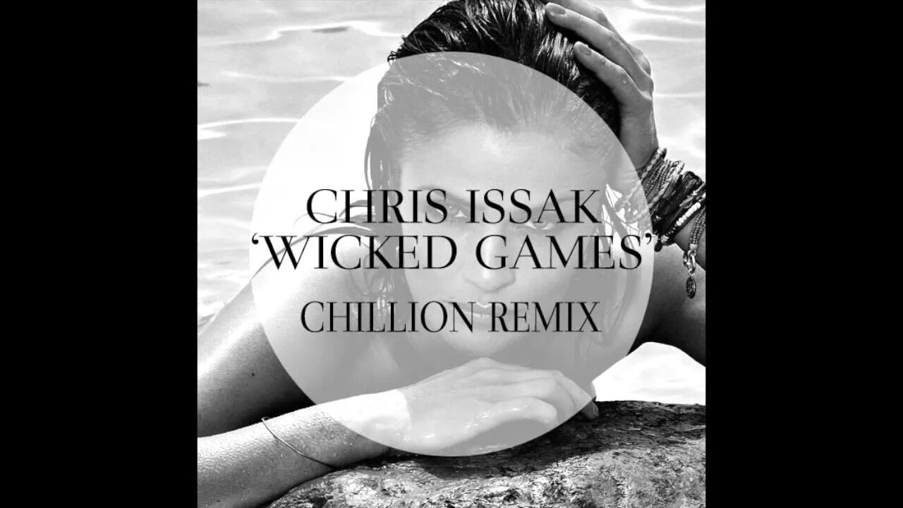 Wicked games feat. Chris Isaak Wicked game Remix. Викед гейм ремикс. Wicked game Chris Isaak ремикс. Chris Isaac Wicked game (ft. Seren) (Chillion Remix).