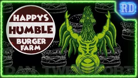 Happys humble burger farm