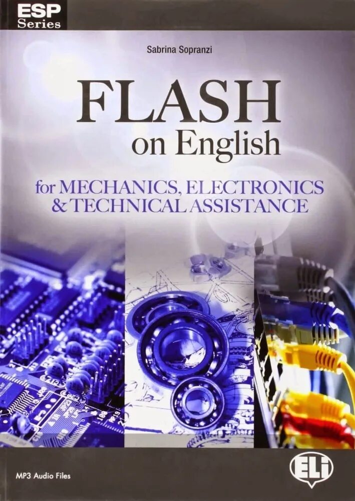 English for mechanics electronics and technical assistance. Flash on english for mechanics electronics and technical assistance. flash english. technical english. учебник по английскому языку mechanics.