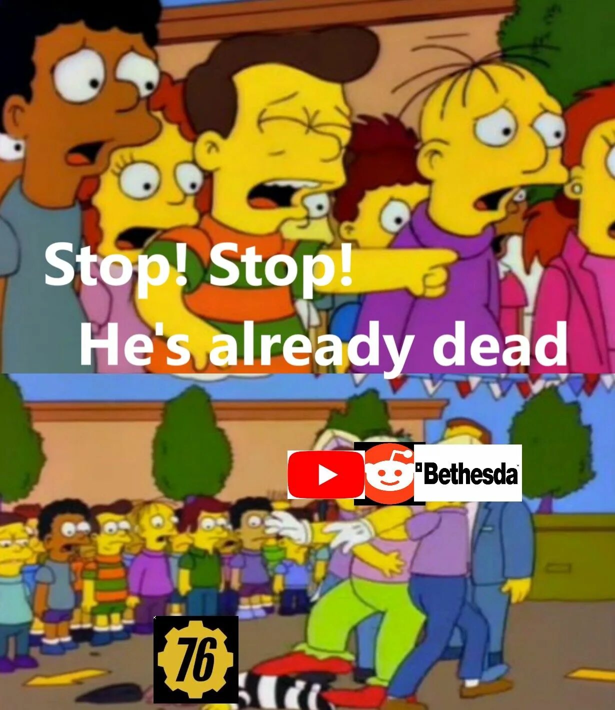 He already this book. Stop he is already Dead. He's already Dead. Simpsons stop he is already Dead. Stop stop he's already Dead.