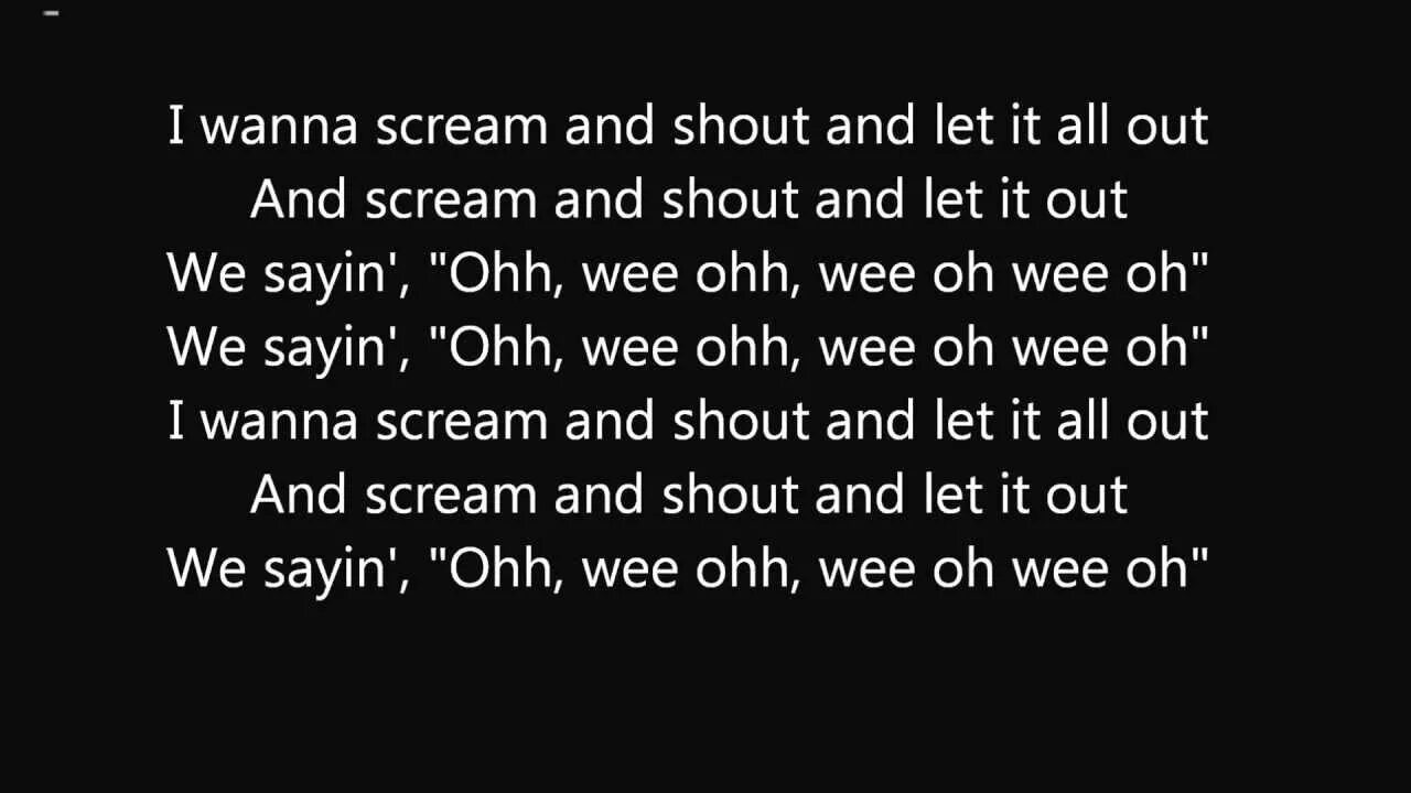 I wanna scream and shout. Scream and shout текст. i wanna scream and shout and let. britney spears will.i.am, scream. will.i.am - scream &amp; shout ft. britney spears.