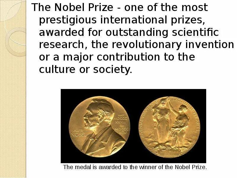 Prize перевод. Prize презентация. The Nobel Prize is Awarded for ______ .. Нобелевская премия 2005 метатезис. Уильям джиок Нобелевская премия.