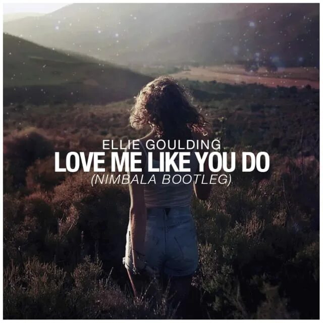 Лове лайк ю песня. Ellie Goulding Love me like you do. Love me like you do Элли Голдинг. Love me like you do обложка. Элли Голдинг лав ми лайк ю.