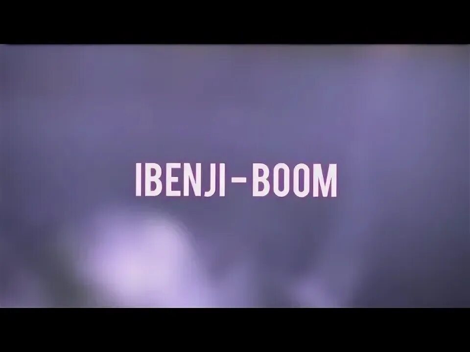Ibenji boom. Ibenji boom