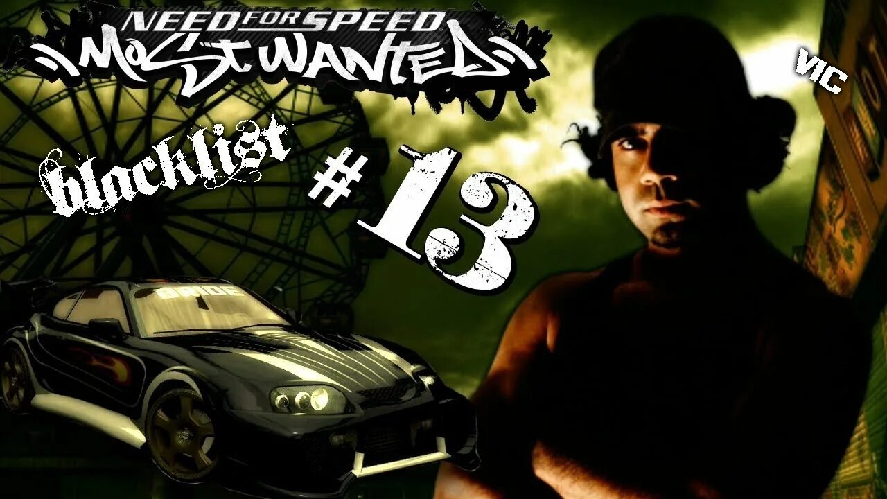 Nfs most wanted списки. Вик need for Speed most wanted. Vic из need for Speed most wanted 2005.