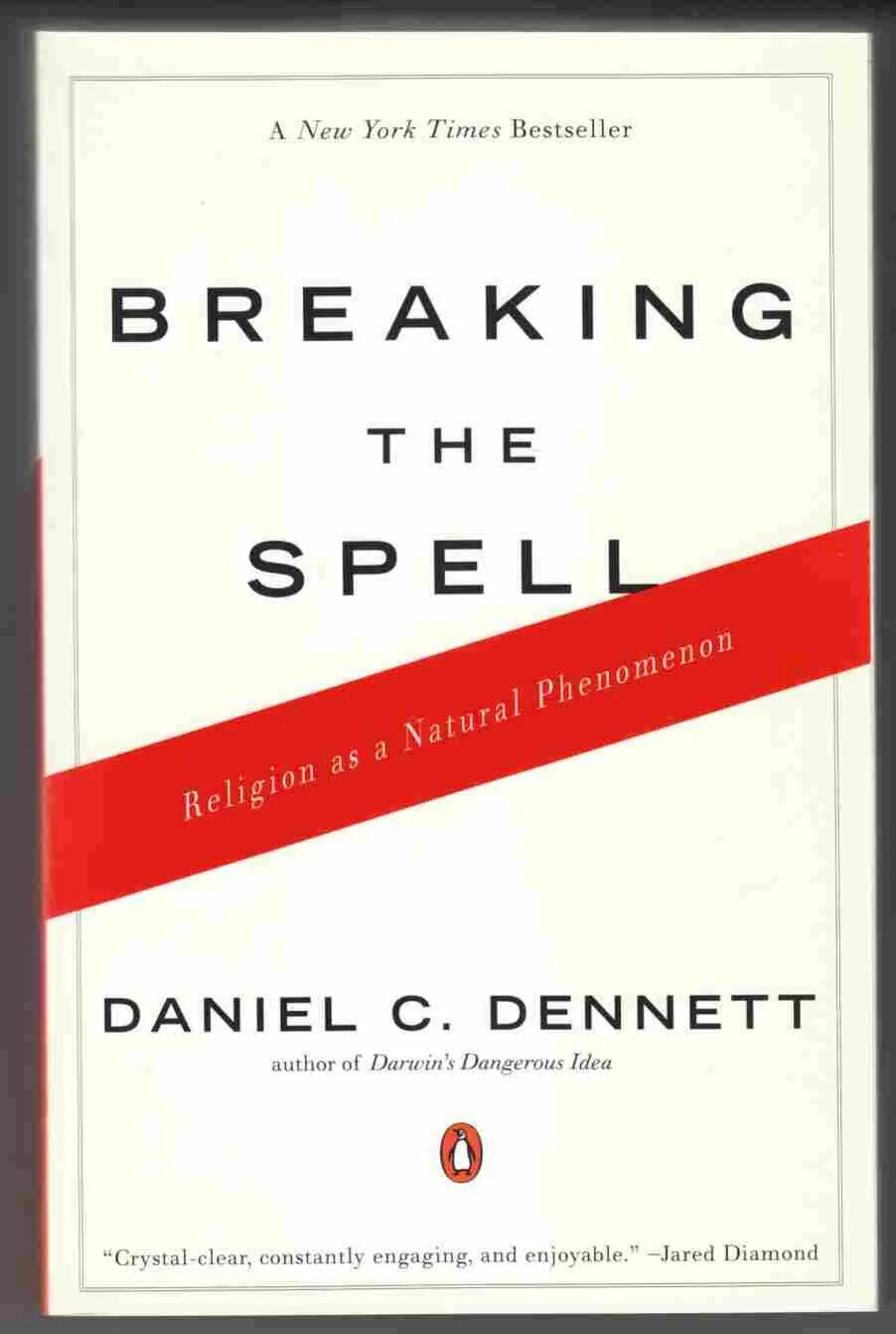 Деннет насосы интуиции. Breaking the spell: religion as a natural phenomenon. дэниел деннет книги. опасная идея дарвина дэниел деннет. breaking the spell книга.
