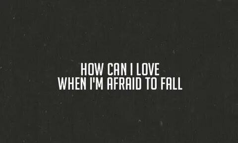 But i m afraid