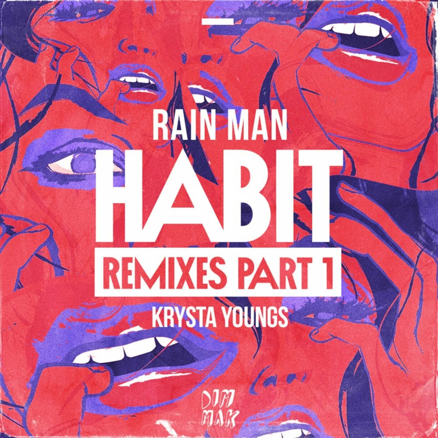 Rain ремикс. Rain man Habit. Habit Rain man Krysta Youngs Remix t-Mass. Krysta Youngs. Habits обложка песни.