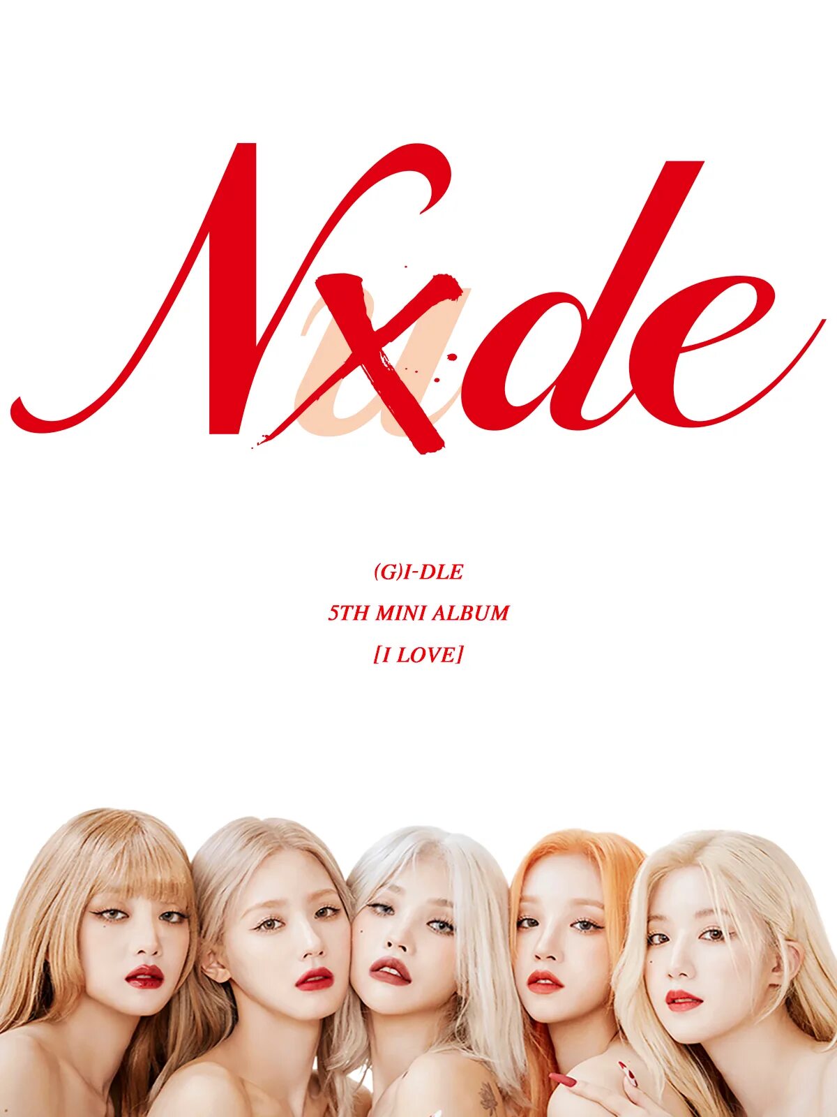 Айдл nxde. G Idle участницы nxde. Постеры g i-DLE. Джи Айдл участницы. Джи лов