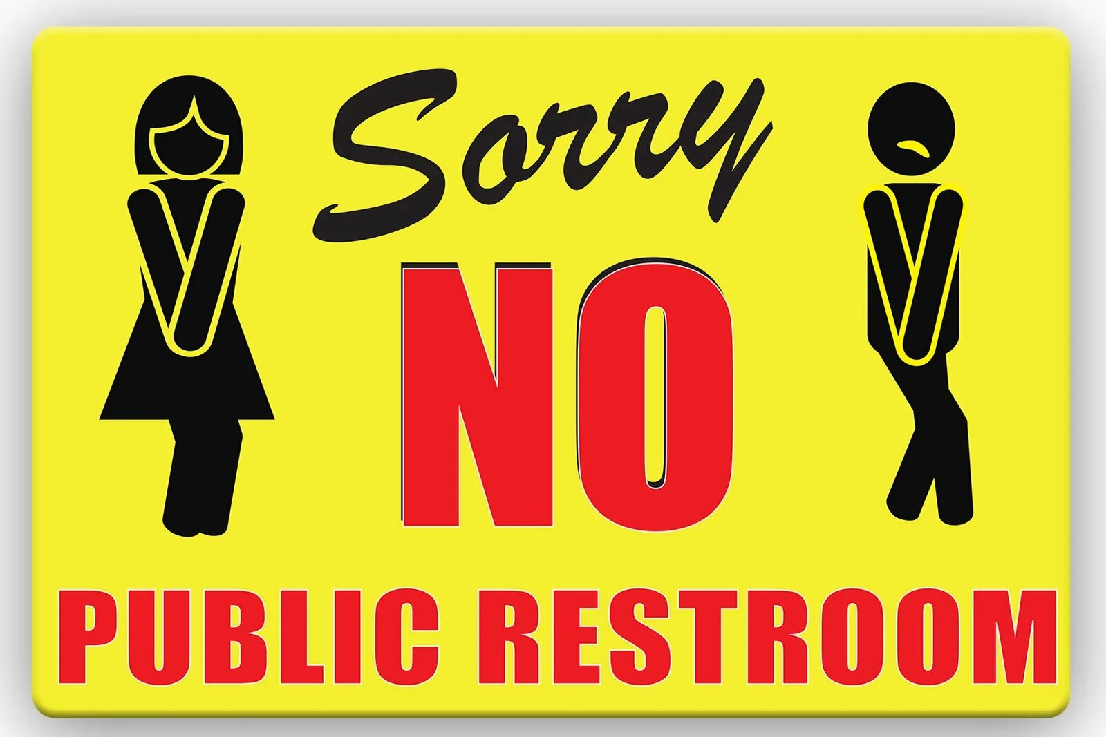 Public restroom sign. Public restroom Sings. Info sign restroom. Sorry no sorry.