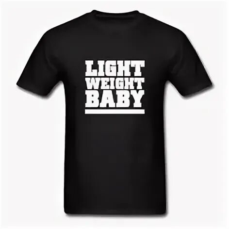 Lightweight baby. Light Weight Baby. Light Weight Baby футболка. Майка Light Weight. Ронни Колеман Light Weight Baby.