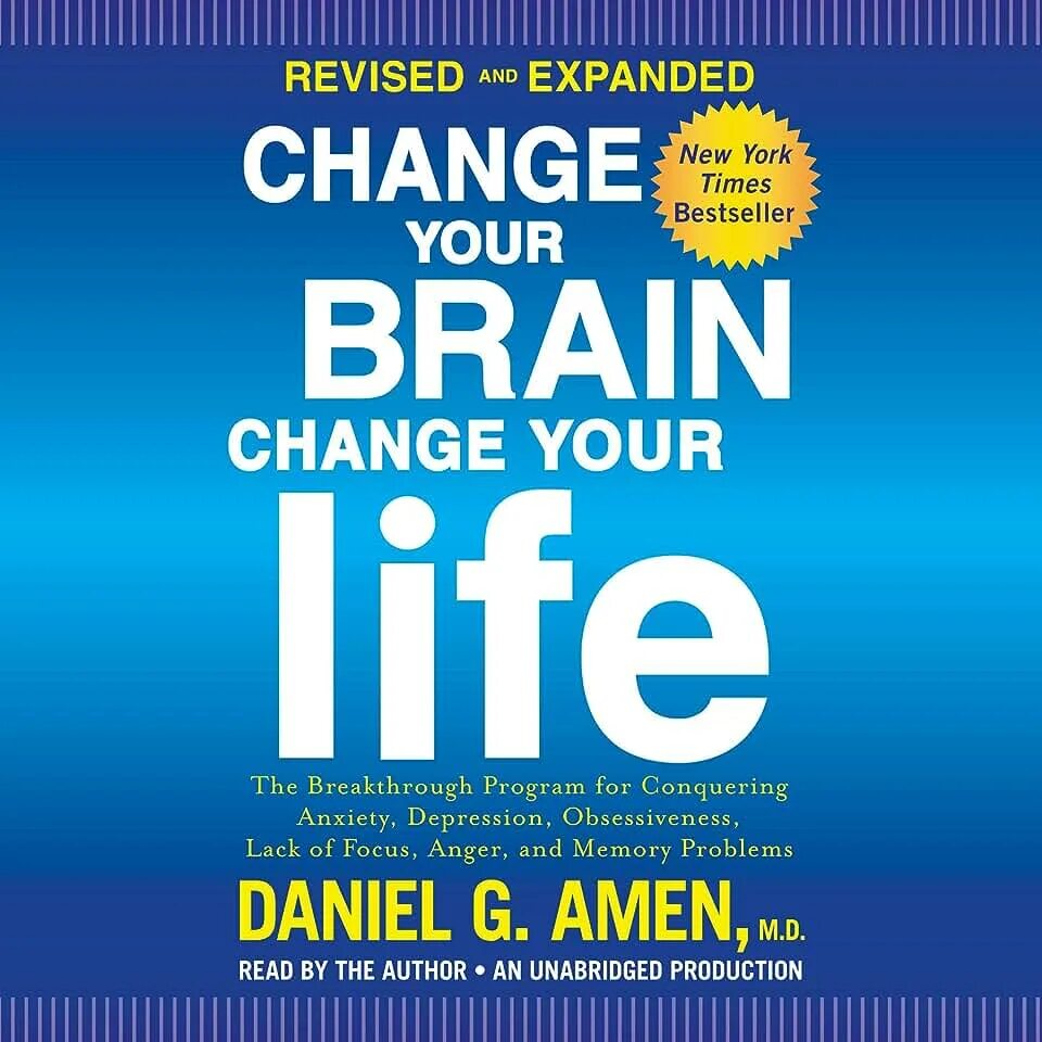 Дэниел Амен измени свой мозг изменится и жизнь. Change your Brain change your Life Daniel Amen купить на английском языке. Change Brain and Life. Change your Brain and change your World.